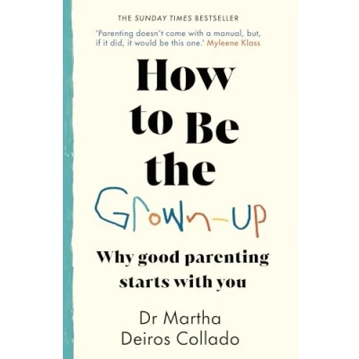 Afbeelding van How to Be The Grown Up