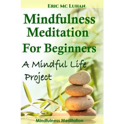 Afbeelding van Mindful Meditation for Beginners Mindfulness