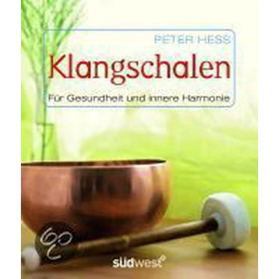 Afbeelding van Klangschalen für Gesundheit und innere Harmonie