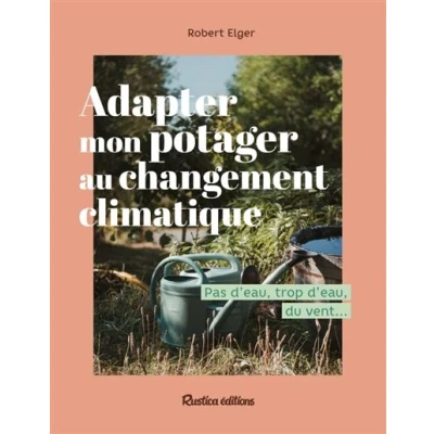 Image de Adapter mon potager au changement climatique