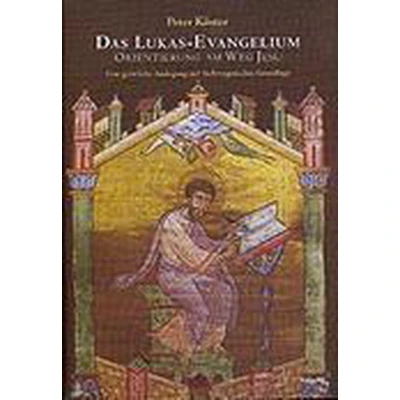 Afbeelding van Das Lukas Evangelium. Orientierung am Weg Jesu