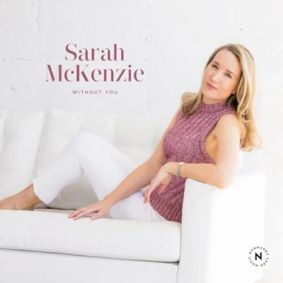 Afbeelding van Sarah McKenzie Without You (CD)