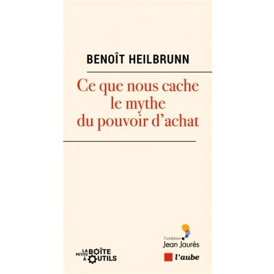 Image de Ce que nous cache le mythe du pouvoir d&#039;achat