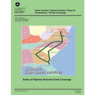 Afbeelding van North Carolina &quot;Sealed Corridor&quot; Phase IV Assessment Private Crossings