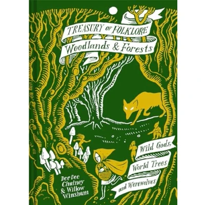 Afbeelding van Treasury of Folklore: Woodlands and Forests