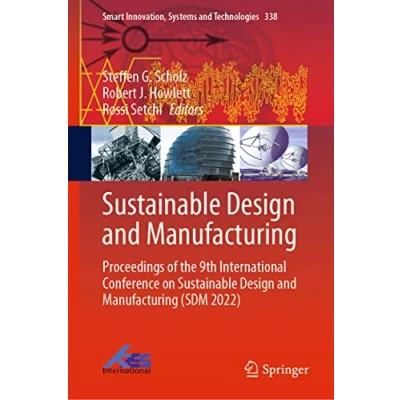 Afbeelding van Smart Innovation, Systems and Technologies Sustainable Design Manufacturing