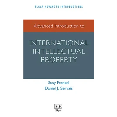 Afbeelding van Advanced Introduction to International Intellectual Property