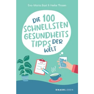 Afbeelding van Die 100 schnellsten Gesundheitstipps der Welt