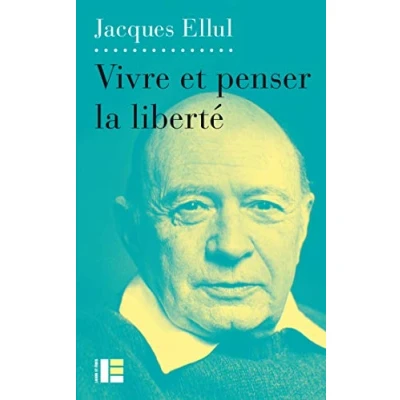 Afbeelding van Vivre et penser la liberté