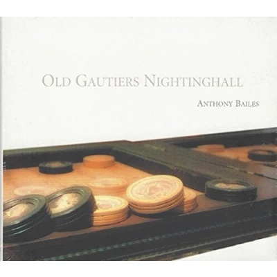 Afbeelding van Anthony Bailes Old Gautiers Nightinghall/French+En (CD)