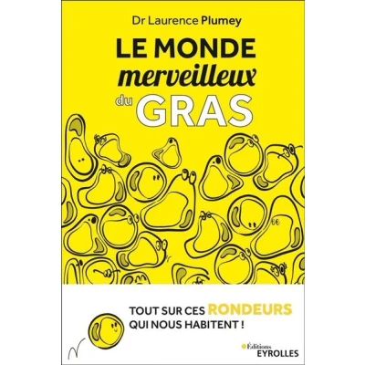 Image de Le monde merveilleux du gras