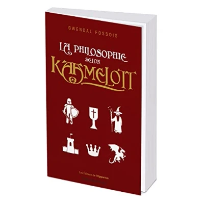 Afbeelding van La philosophie selon Kaamelott