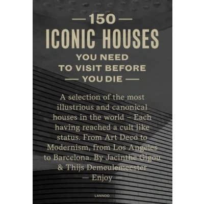 Image de 150 Houses You Need To Visit Before Die /anglais
