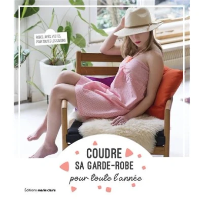 Image de Coudre sa garde robe toute l&#039;année