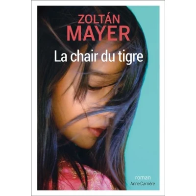 Image de La chair du tigre