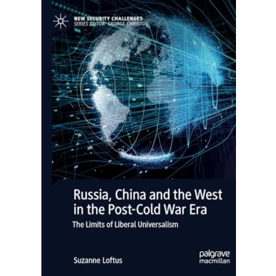 Afbeelding van New Security Challenges Russia, China and the West in Post Cold War Era