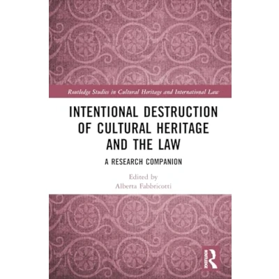 Afbeelding van Routledge Studies in Cultural Heritage and International Law Intentional Destruction of the