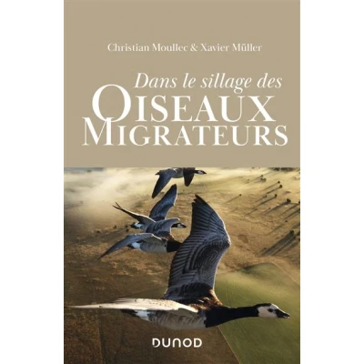 Image de Dans le sillage des oiseaux migrateurs