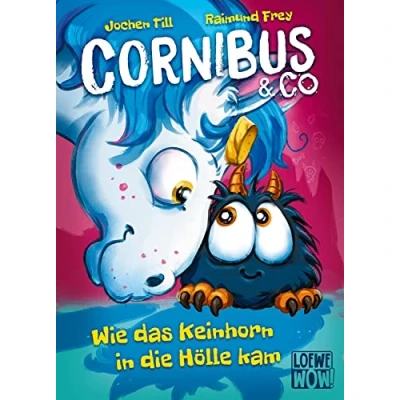 Afbeelding van Cornibus &amp; Co. (Band 4) Wie das Keinhorn in die Hölle kam