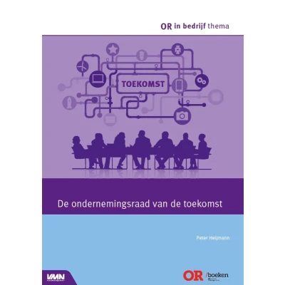 Afbeelding van OR in bedrijf thema de ondernemingsraad van toekomst