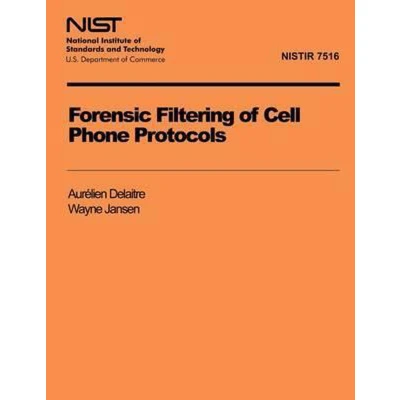 Afbeelding van Forensic Filtering of Cell Phone Protocols