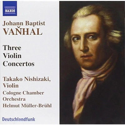 Afbeelding van Takako Nishizaki, Cologne Chamber Orchestra, Helmut Müller Brühl Vanhal: Three Violin Concertos (CD)