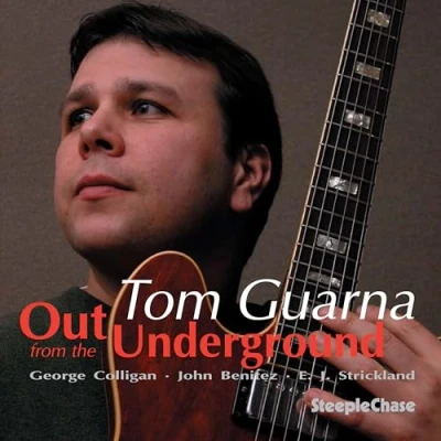 Afbeelding van Tom Guarna Quartet Out From The Underground (CD)