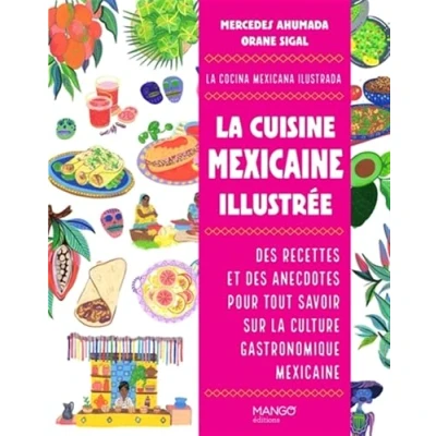 Afbeelding van LA CUISINE MEXICAINE ILLUSTREE