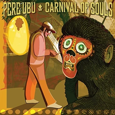 Afbeelding van Pere Ubu Carnival Of Souls