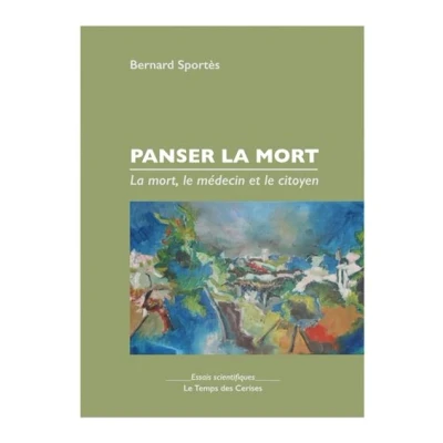 Image de Panser La mort mort, le médecin et citoyen