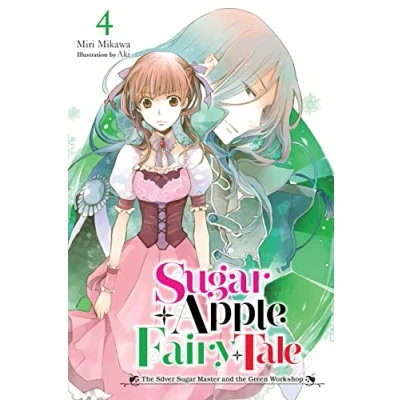 Afbeelding van Sugar Apple Fairy LIGHT NOVLE SC Tale, Vol. 4 (light novel)
