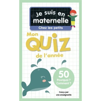 Image de Je suis en maternelle, chez les petits Mon quiz de l&#039;année