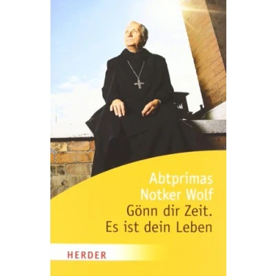 Afbeelding van Gönn dir Zeit. Es ist dein Leben