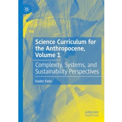 Afbeelding van Science Curriculum for the Anthropocene, Volume 1