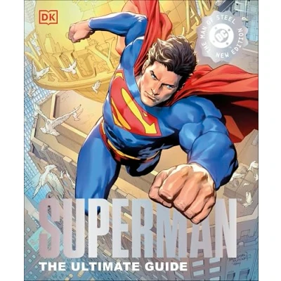 Afbeelding van Superman The Ultimate Guide Man of Steel New Edition