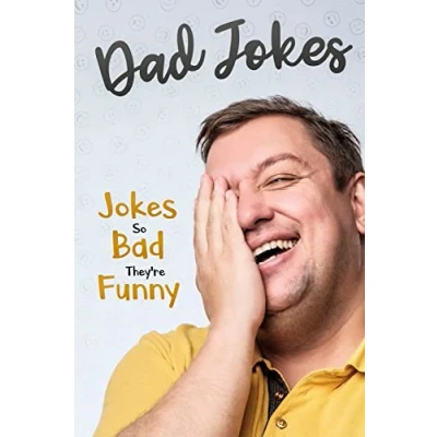 Afbeelding van Dad Jokes: Jokes So Bad, They Are Funny