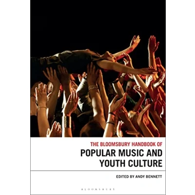 Afbeelding van Bloomsbury Handbooks The Handbook of Popular Music and Youth Culture