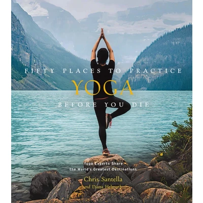 Afbeelding van Fifty Places to Practice Yoga Before You Die