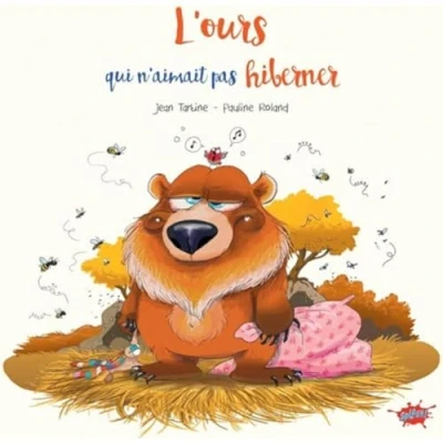 Afbeelding van L&#039;OURS QUI N&#039;AIMAIT PAS HIBERNER