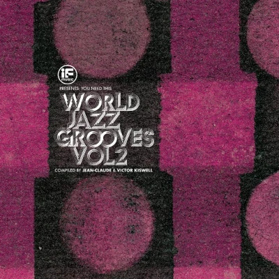 Afbeelding van V/A If Music Presents You Need This!: World Jazz Grooves Volume 2 (2 LPs)