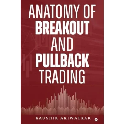 Afbeelding van Anatomy of Breakout and Pullback Trading