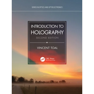 Afbeelding van Series in Optics and Optoelectronics Introduction to Holography