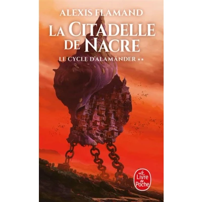 Image de La Citadelle de nacre (Le Cycle d&#039;Alamänder, Tome 2)