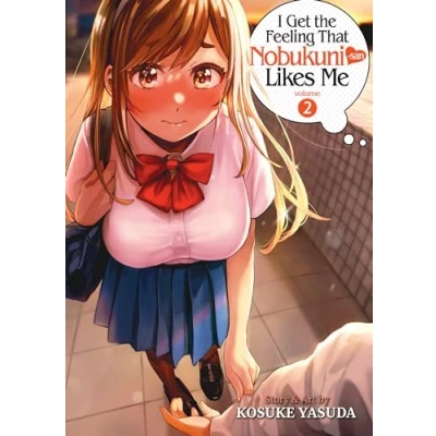 Afbeelding van I Get the Feeling That Nobukuni san Likes Me Vol. 2