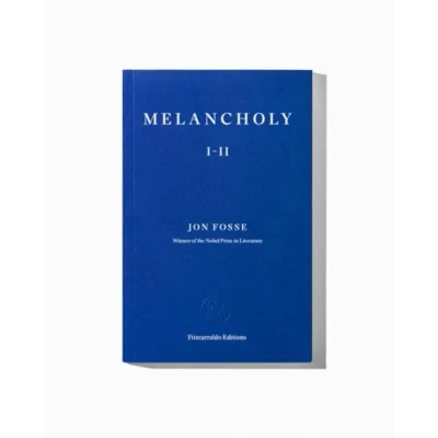 Afbeelding van Melancholy I II — WINNER OF THE 2023 NOBEL PRIZE IN LITERATURE