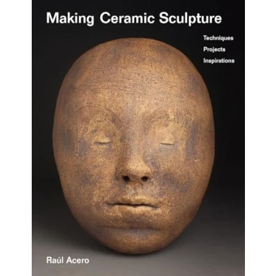 Afbeelding van Making Ceramic Sculpture