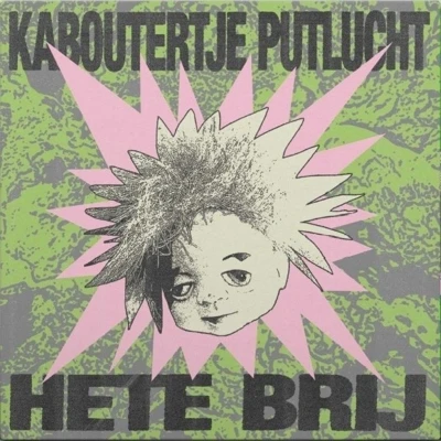 Afbeelding van Kaboutertje Putlucht Hete Brij (LP)