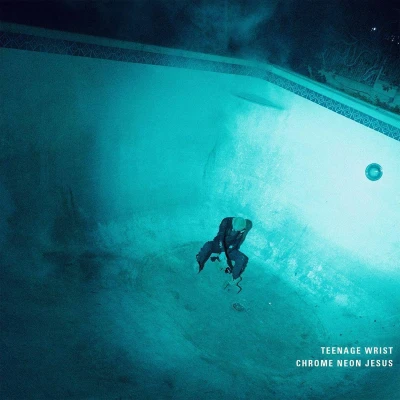 Afbeelding van Teenage Wrist Chrome Neon Jesus (LP)