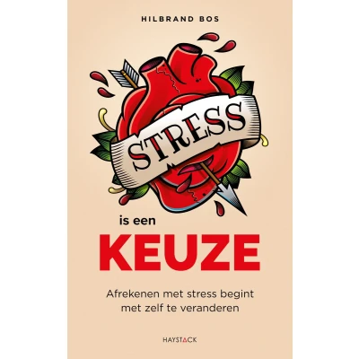Afbeelding van Stress is een keuze