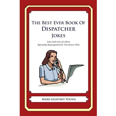 Afbeelding van The Best Ever Book of Dispatcher Jokes